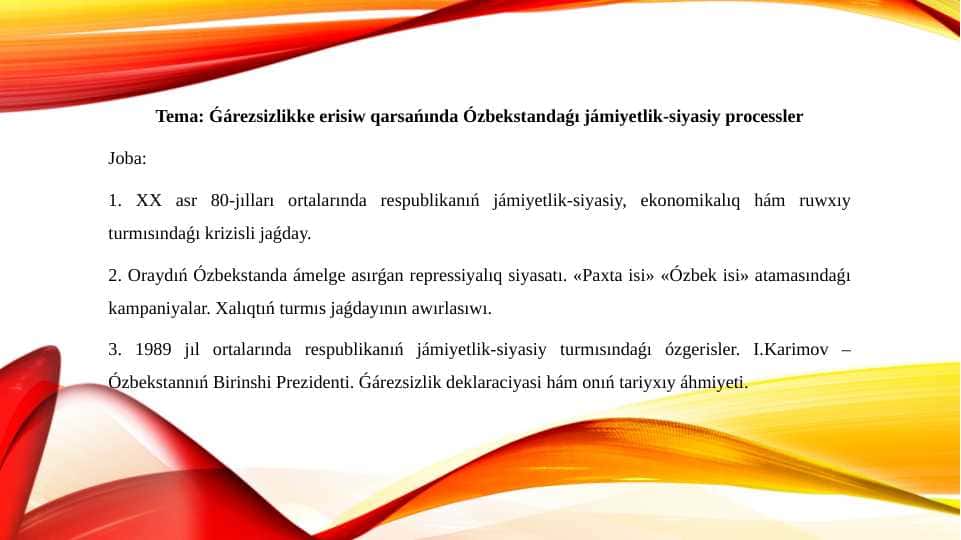 Ǵárezsizlikke erisiw qarsańında Ózbekstandaǵı jámiyetlik-siyasiy processler