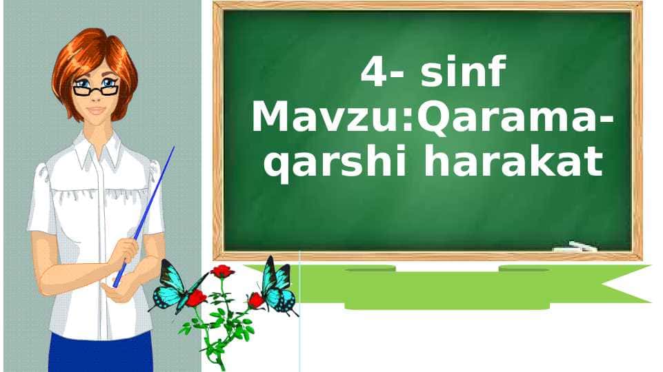4-sinf Qarama-qarshi harakat