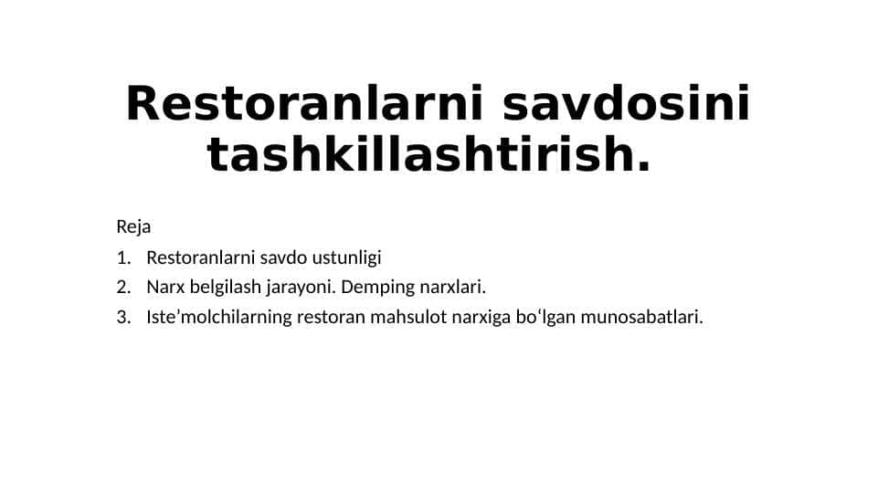 Restoranlarni savdosini tashkillashtirish