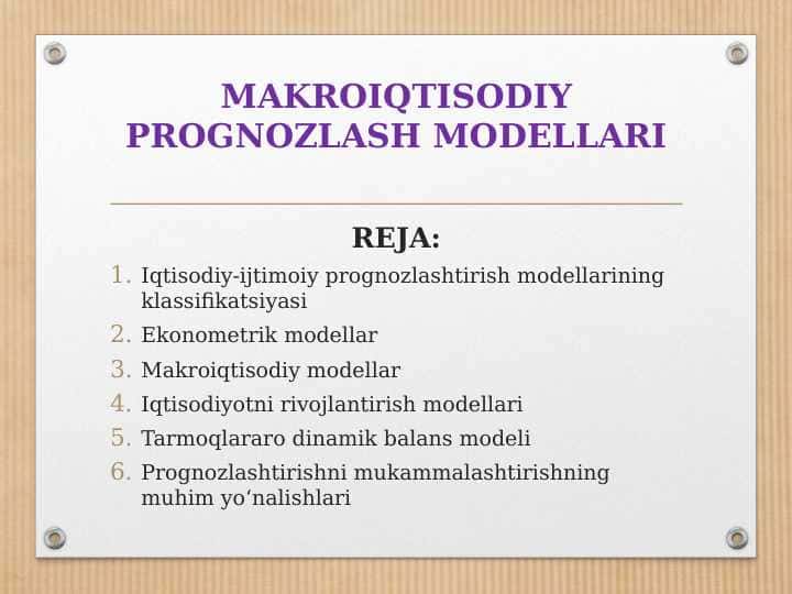 MAKROIQTISODIY PROGNOZLASH MODELLARI