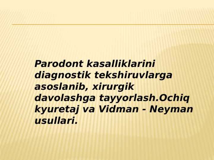Vidman - Neyman
usullari
