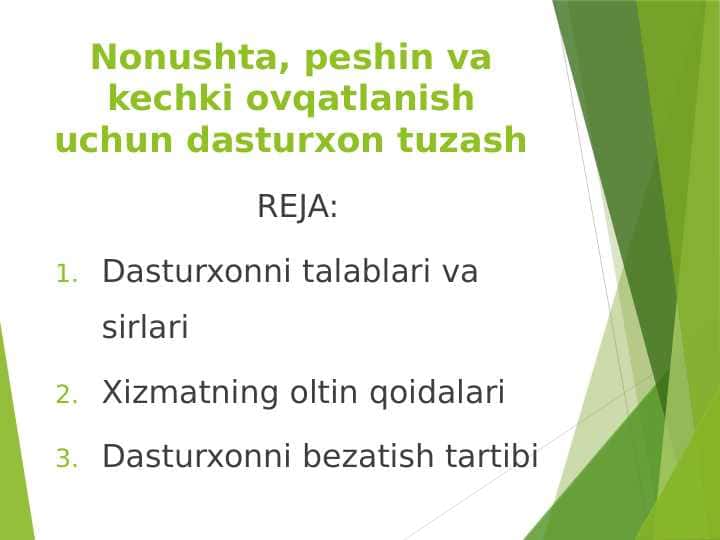 Nonushta, peshin va kechki ovqatlanish uchun dasturxon tuzash