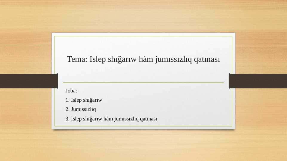 Islep shığarıw hàm jumıssızlıq qatınası