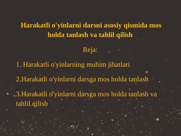 Harakatli o'yinlarni darsda qo'llash
