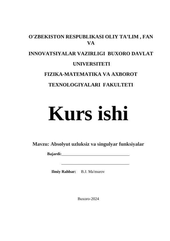 Absolyut uzluksiz va singulyar funksiyalar kurs ishi