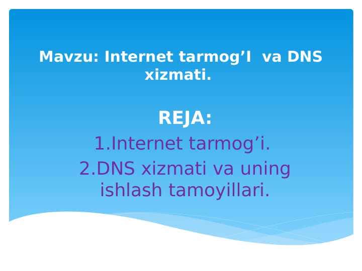 Internet tarmog’I va DNS xizmati
