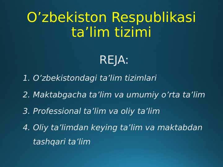 O’zbekiston Respublikasi ta’lim tizimi