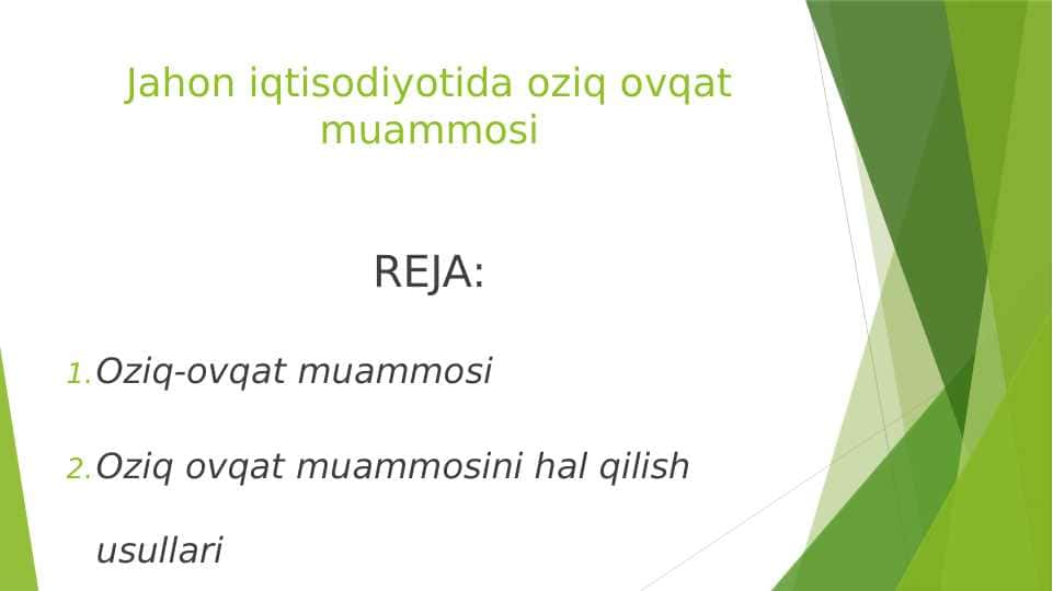 Jahon iqtisodiyotida oziq ovqat muammosi