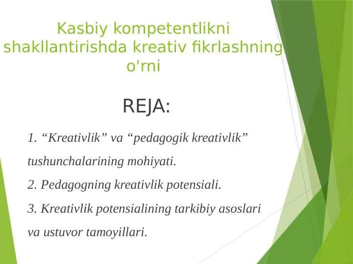 Kasbiy kompetentlikni shakllantirishda kreativ fikrlashning o'rni
