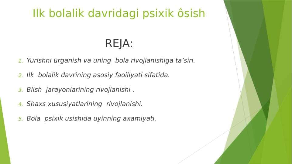 Ilk bolalik davridagi psixik ôsish