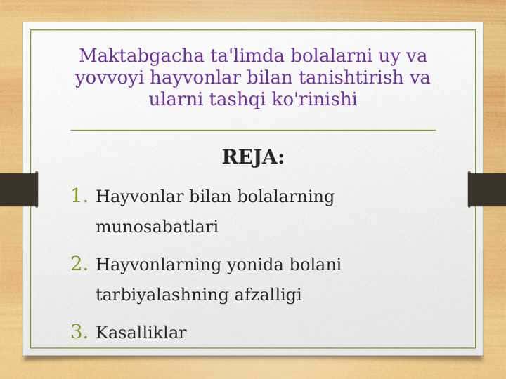 Maktabgacha ta'limda bolalarni uy va yovvoyi hayvonlar bilan tanishtirish va ularni tashqi ko'rinishi
