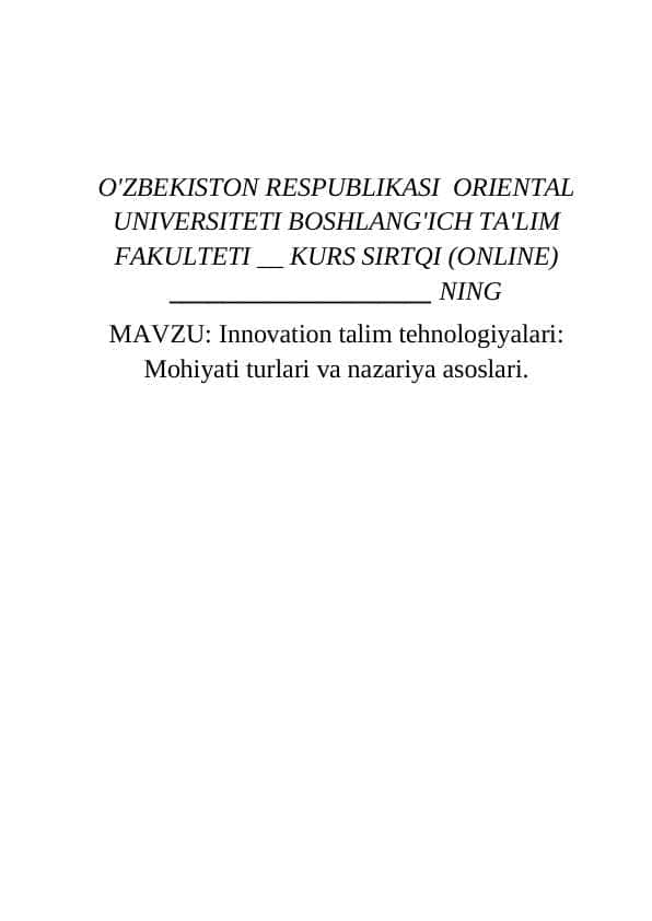 Innovation talim tehnologiyalari: Mohiyati turlari va nazariya asoslari