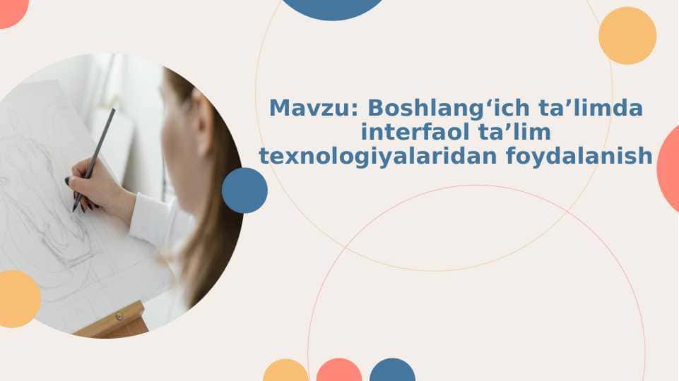 Boshlangʻich taʼlimda interfaol taʼlim texnologiyalaridan foydalanish