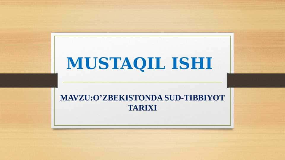 O’zbekistonda sud-tibbiyot tarixi