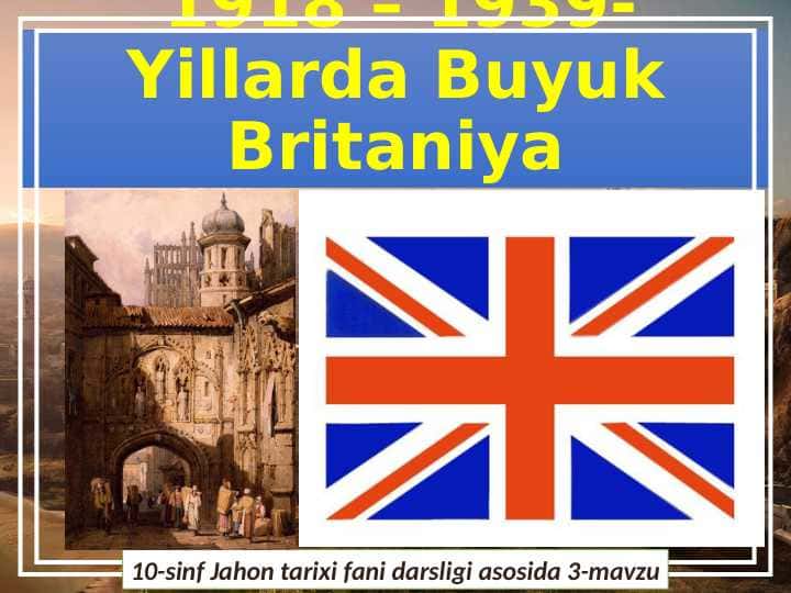 1918 – 1939-Yillarda Buyuk Britaniya