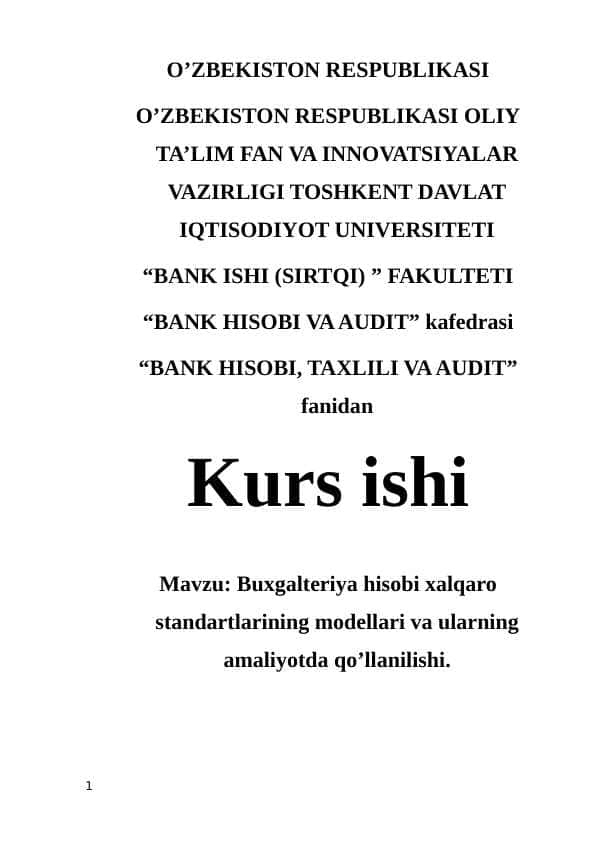 Buxgalteriya hisobi xalqaro standartlarining modellari va ularning amaliyotda qo’llanilishi