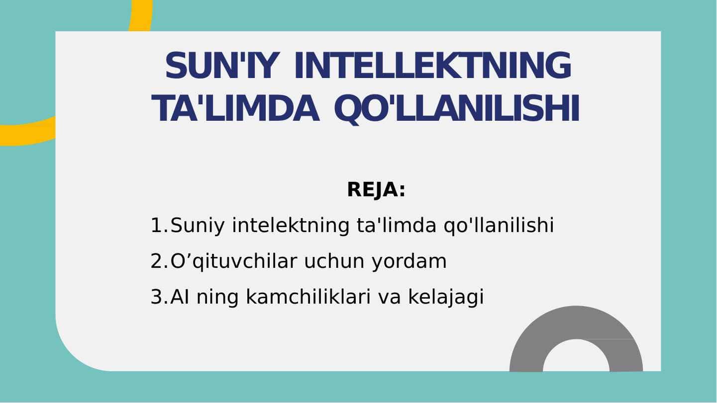 SUN'IY INTELLEKTNING TA'LIMDA QO'LLANILISHI