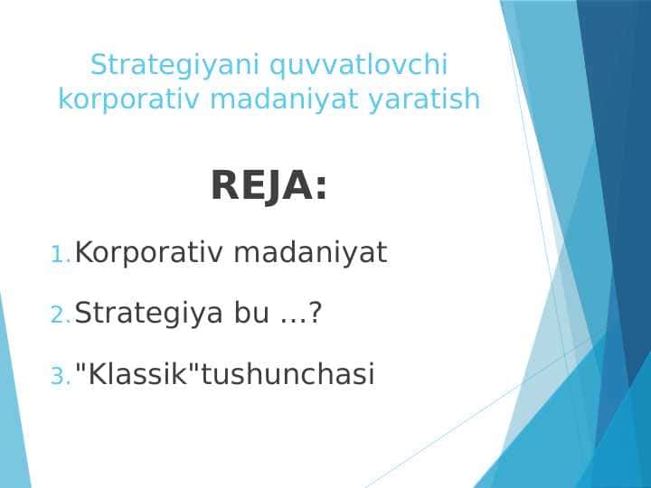 Strategiyani quvvatlovchi korporativ madaniyat yaratish