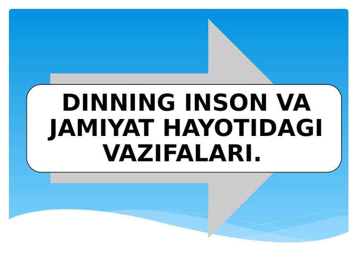 DINNING INSON VA JAMIYAT HAYOTIDAGI VAZIFALARI.