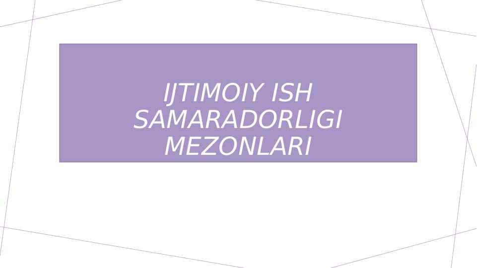 Ijtimoiy ish samaradorligi mezonlari