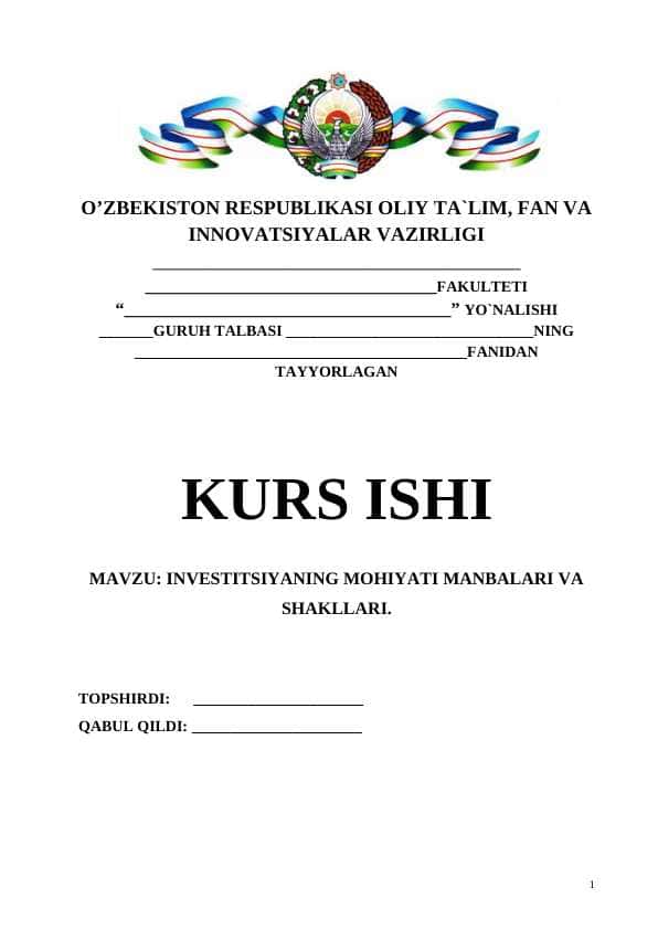 INVESTITSIYANING MOHIYATI MANBALARI VA SHAKLLARI.