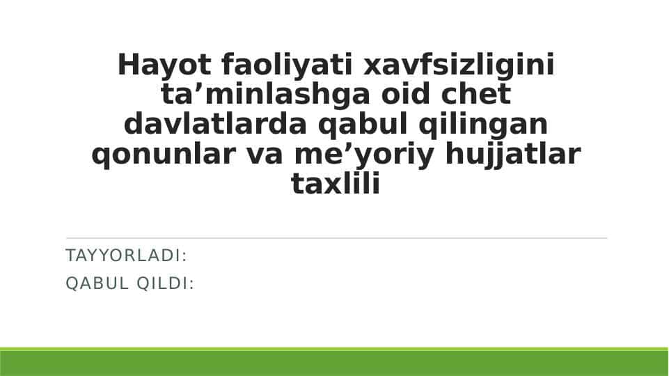 Hayot faoliyati xavfsizligini ta’minlashga oid chet davlatlarda qabul qilingan qonunlar va me’yoriy hujjatlar taxlili