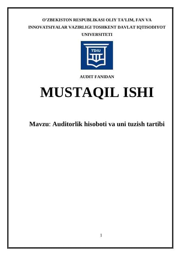 Auditorlik hisoboti va uni tuzish tartibi