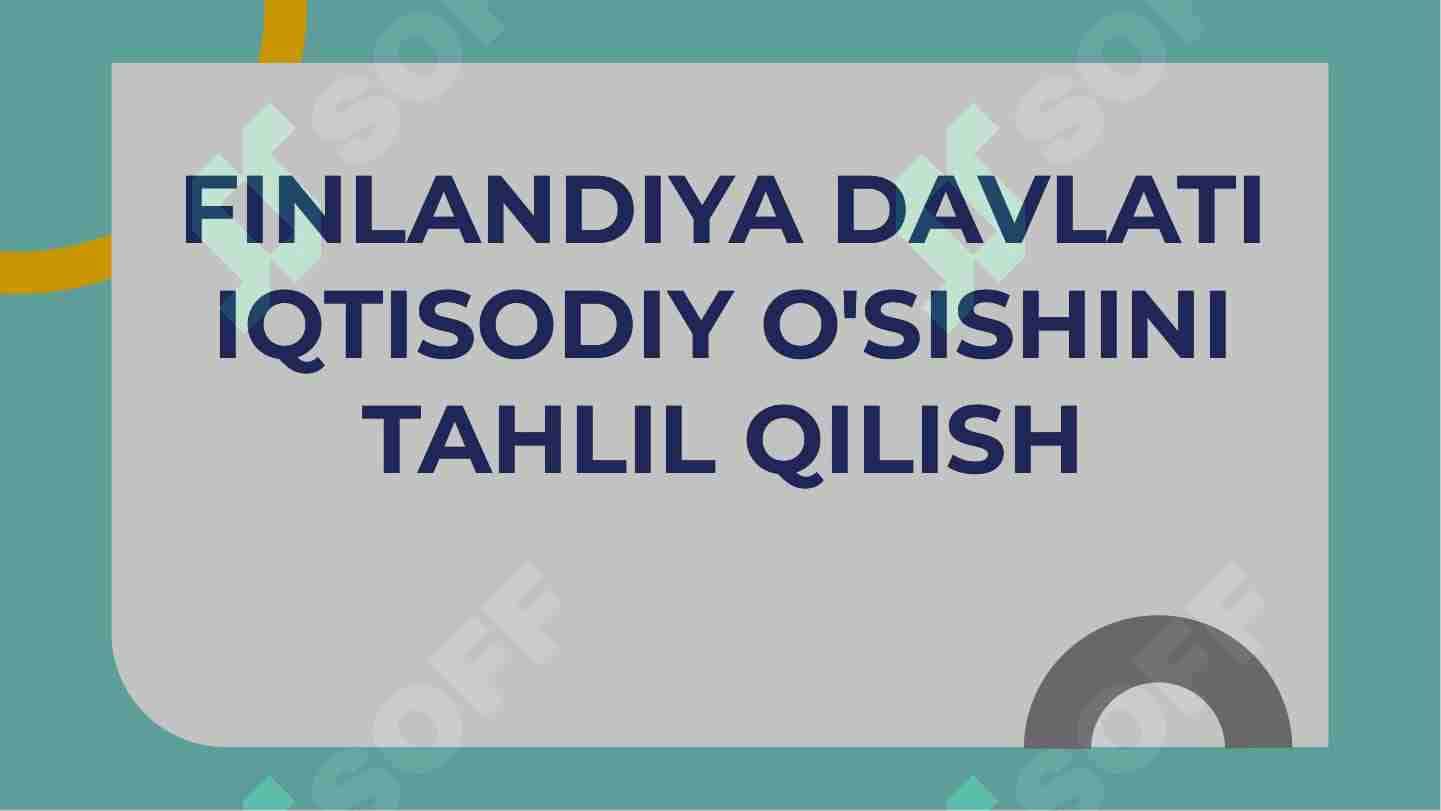 Finlandiya Davlati Iqtisodiy O'sishini Tahlil Qilish