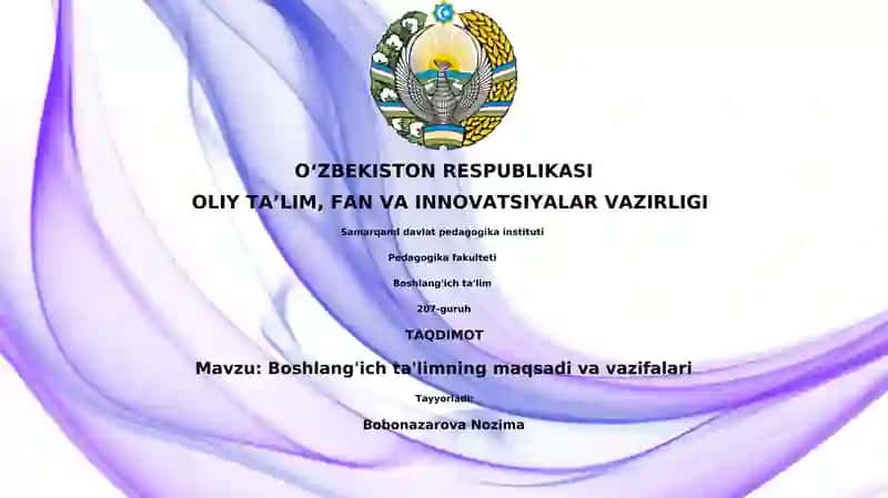 Boshlang'ich ta'limning maqsadi va vazifalari