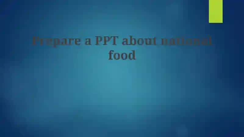 PPT about national food