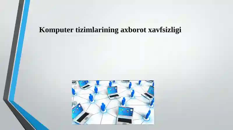 Komputer tizimlarining axborot xavfsizligi