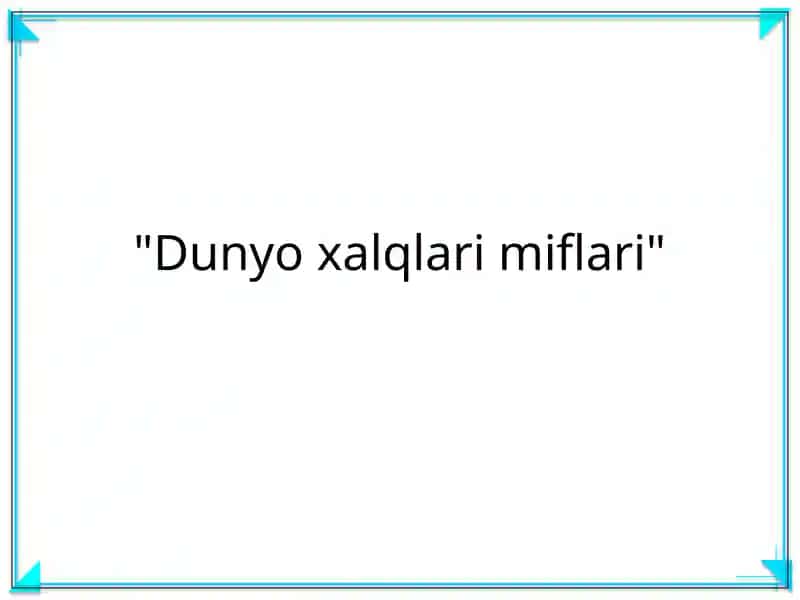 Dunyo xalqlari miflari