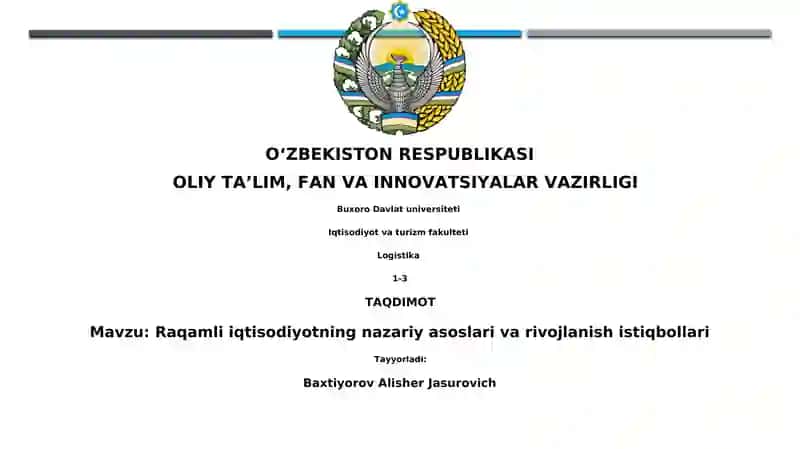 Raqamli iqtisodiyotning nazariy asoslari va rivojlanish istiqbollari