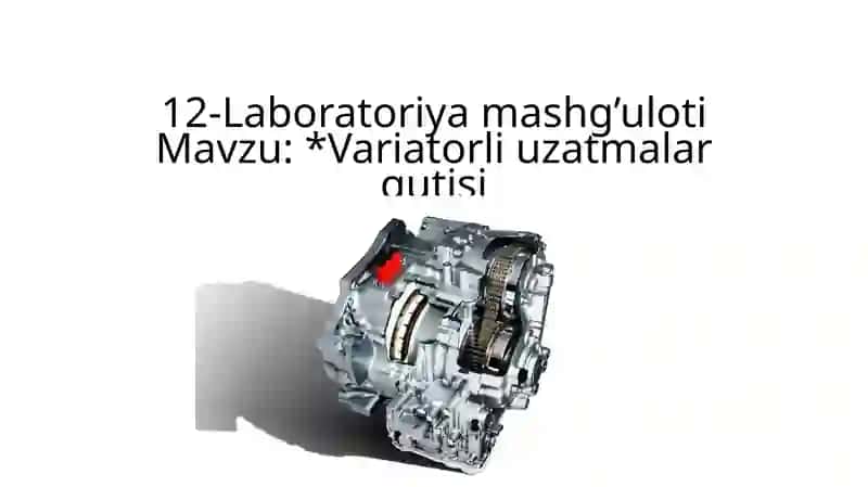 Variatorli uzatmalar qutisi