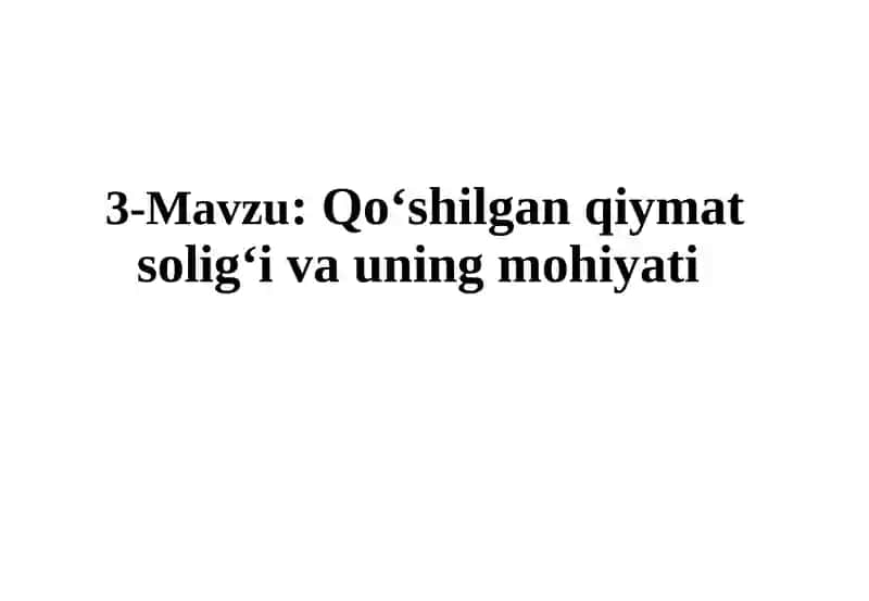 Qo‘shilgan qiymat solig‘i