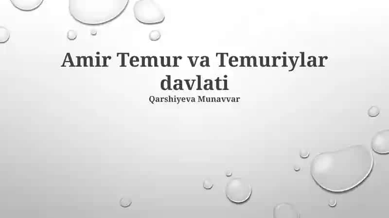 Amir Temur va Temuriylar davlati