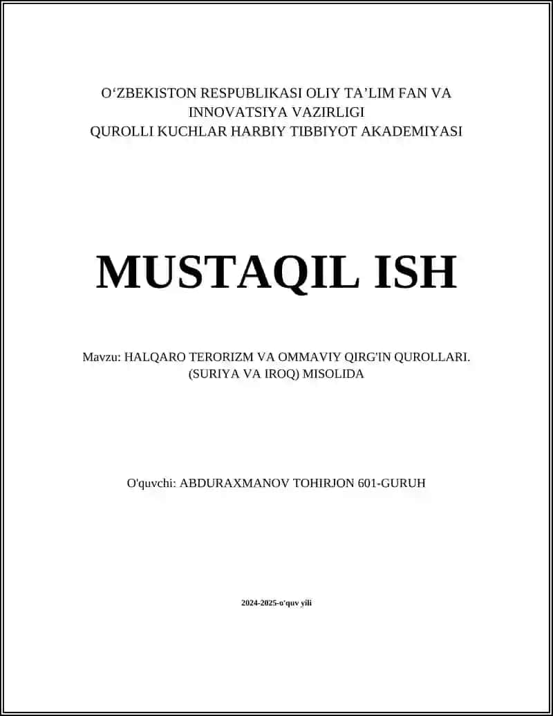 HALQARO TERORIZM VA OMMAVIY QIRG'IN QUROLLARI.(SURIYA VA IROQ) MISOLIDA