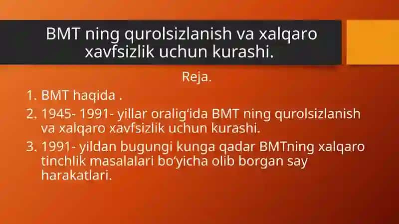 BMT ning qurоlsizlanish va хalqarо хavfsizlik uchun kurashi