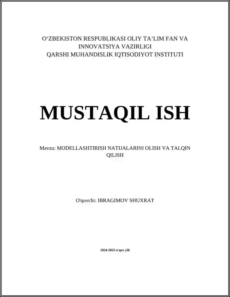 MODELLASHTIRISH NATIJALARINI OLISH VA TALQIN QILISH