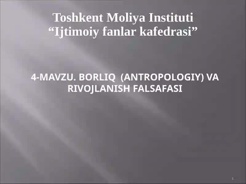Borliq (Antropologiya) va Rivojlanish Falsafasi