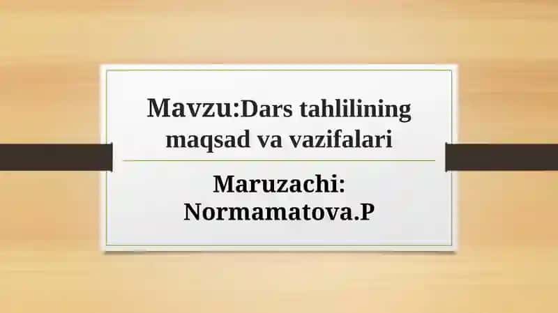 Dars tahlilining maqsad va vazifalari