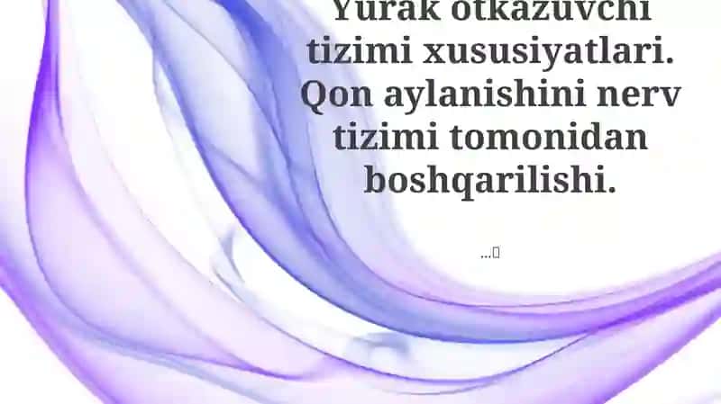 Yurak òtkazuvchi tizimi xususiyatlari