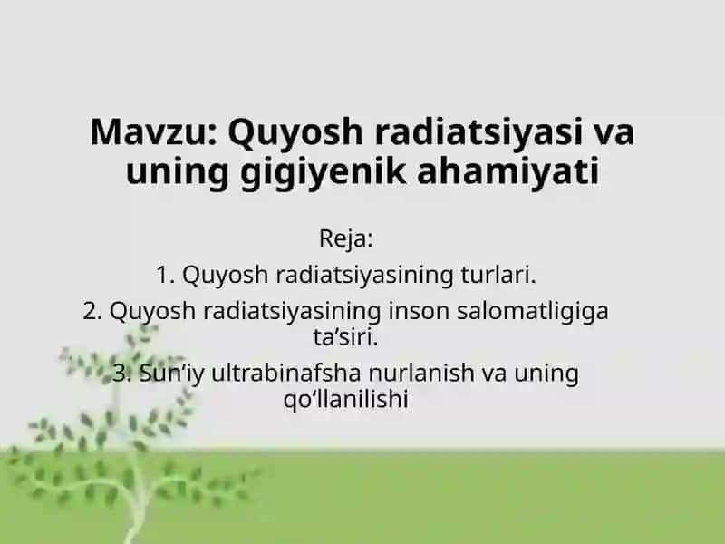 Quyosh radiatsiyasi va uning gigiyenik ahamiyati