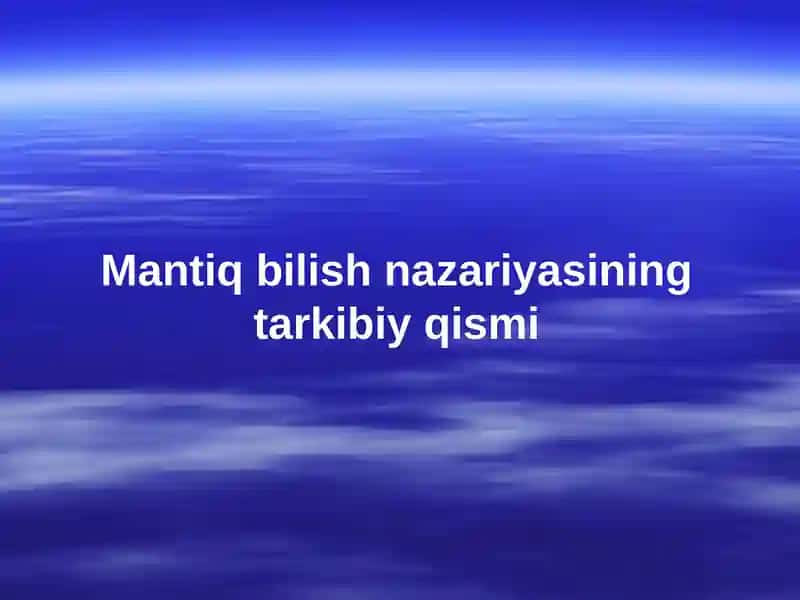 Mantiq bilish nazariyasi