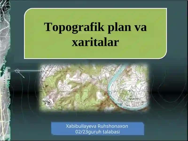 Topografik plan va xaritalar