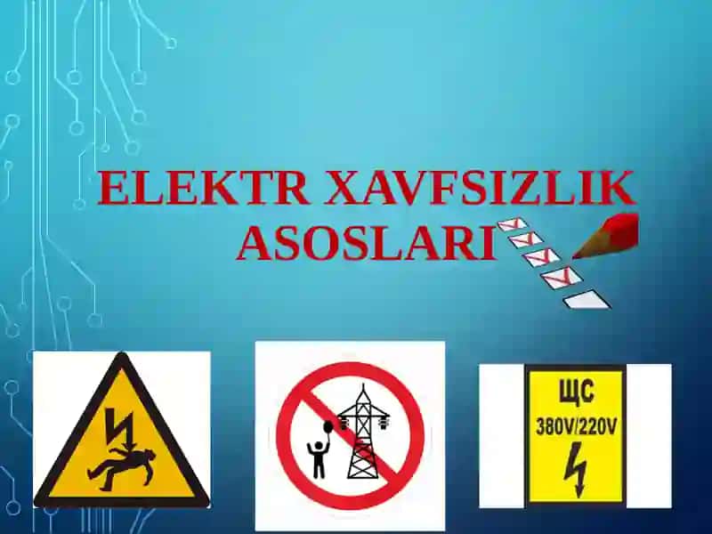 Elektr Xavfsizlik Asoslari
