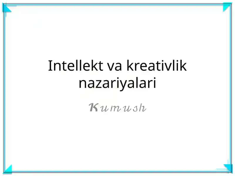 Intellekt va kreativlik nazariyalari