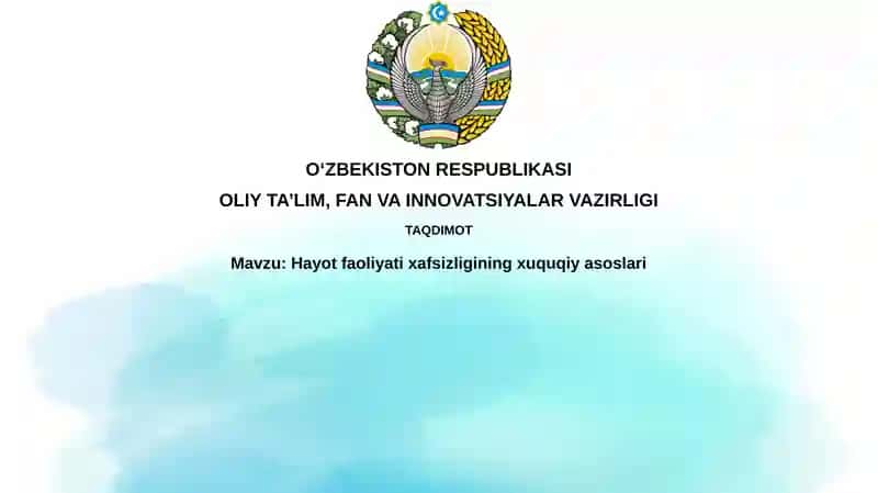 Hayot xavfsizligining huquqiy asoslari