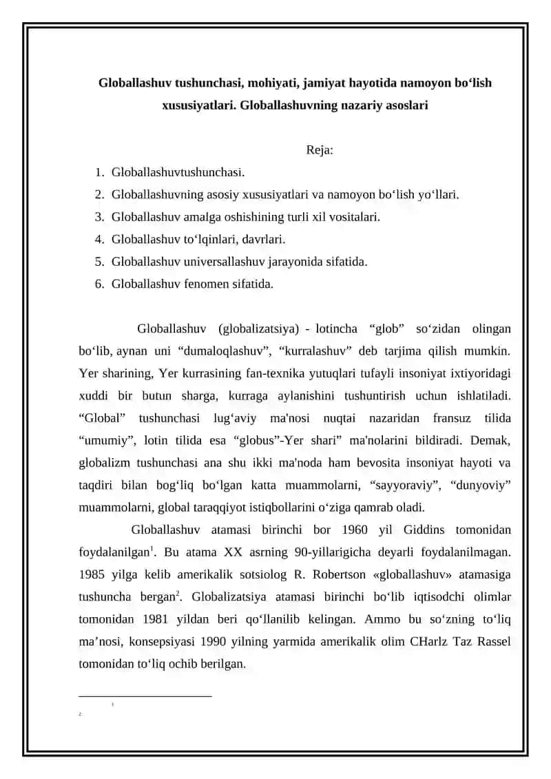 Globallashuv tushunchasi, mohiyati, jamiyat hayotida namoyon bo‘lish xususiyatlari. Globallashuvning nazariy asoslari
