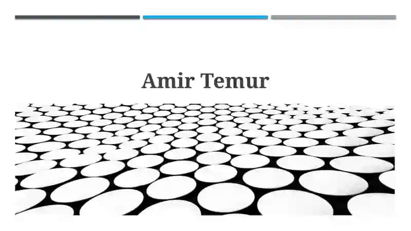 Amir Temurning hayoti va faoliyati
